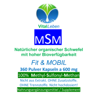 MSM Natürlicher organischer Schwefel Fit & Mobil 360 Pulver Kapseln