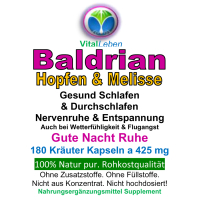 BALDRIAN + HOPFEN + MELISSE - Schlaf gut - 180 Kapseln für GUTE NACHT - Nerven beruhigen + Entspannung & gesunder Schlaf. 100% NATUR pur [ohne ZUSATZSTOFFE]