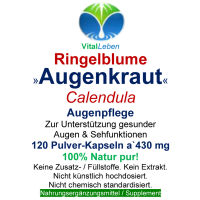 Ringelblume Sehkraft 120 Kapseln Augen-Vitamine Augenkraut Augenpflege Augendank Calendula - OHNE ZUSATZSTOFFE.