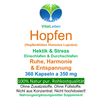 HOPFEN Hopfenblüten 360 Kapseln Wechseljahre, innere Ruhe, Entspannung 100% Natur pur. OHNE ZUSATZSTOFFE.