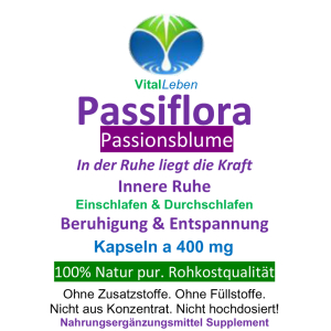 PASSIONSBLUME Passiflora Passion Flower 120 Kapseln - zur HERZENSRUHE finden - In der Ruhe liegt die Kraft [Einschlafen & Durchschlafen] + [Beruhigung & Entspannung] NATUR pur - OHNE ZUSATZSTOFFE!